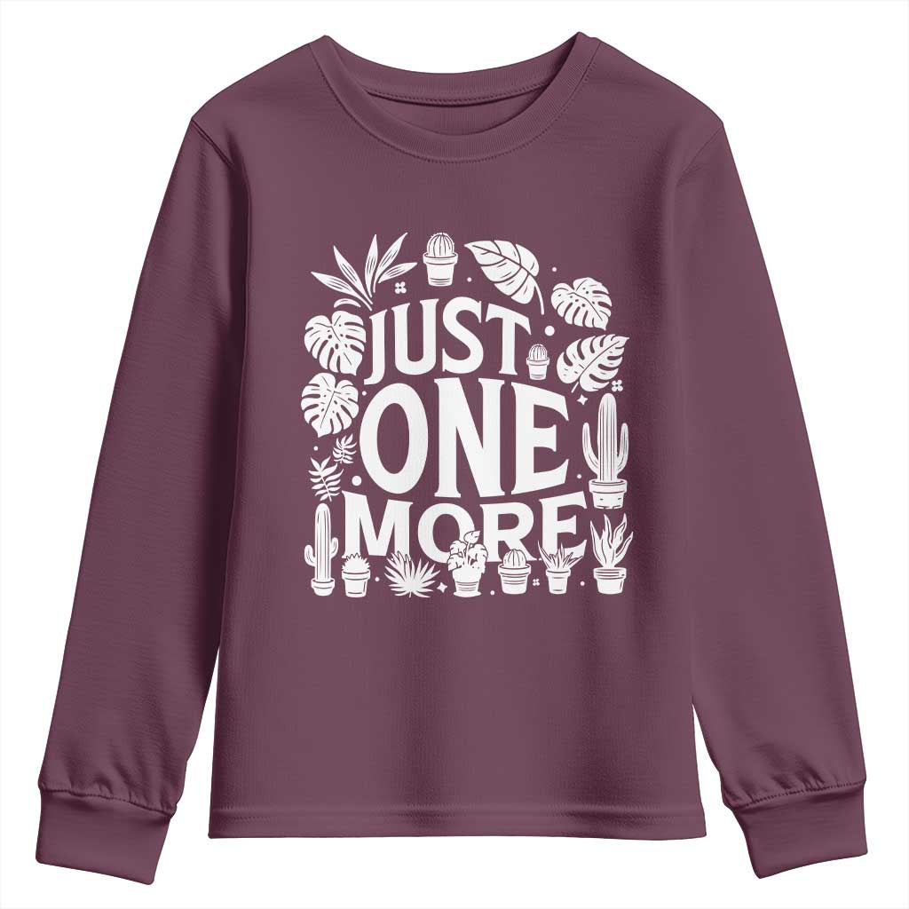 Plant Lover Humor Youth Sweatshirt Just One More - Wonder Print Shop