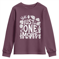 Plant Lover Humor Youth Sweatshirt Just One More - Wonder Print Shop