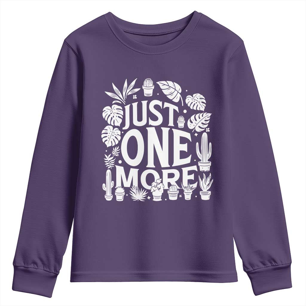 Plant Lover Humor Youth Sweatshirt Just One More - Wonder Print Shop