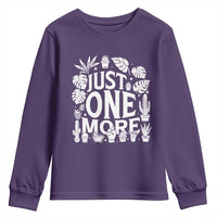 Plant Lover Humor Youth Sweatshirt Just One More - Wonder Print Shop
