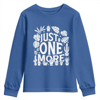 Plant Lover Humor Youth Sweatshirt Just One More - Wonder Print Shop