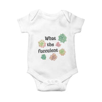 Succulent Lover Gift Baby Onesie What The Fucculent - Wonder Print Shop