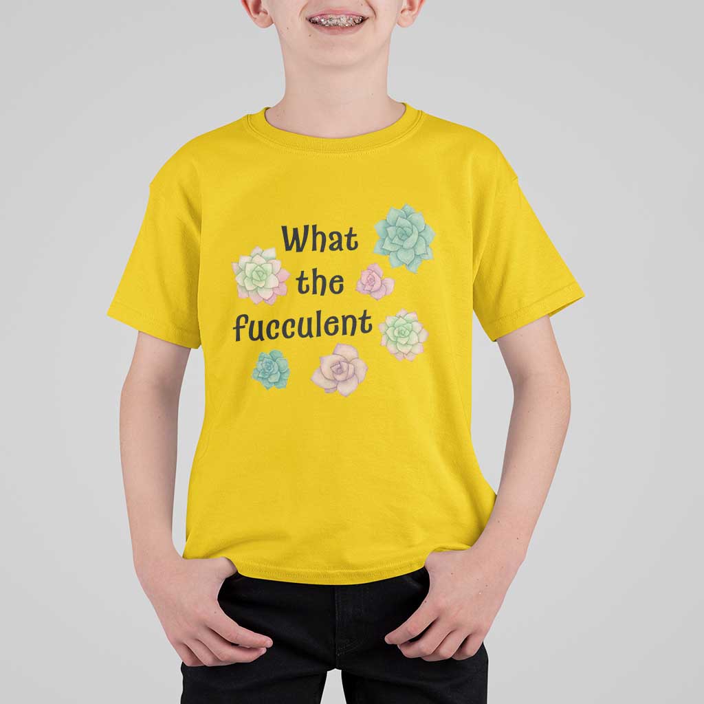 Succulent Lover Gift T Shirt For Kid What The Fucculent - Wonder Print Shop