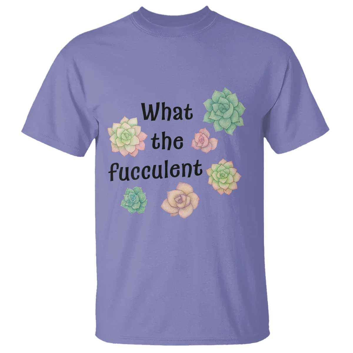 Succulent Lover Gift T Shirt What The Fucculent - Wonder Print Shop