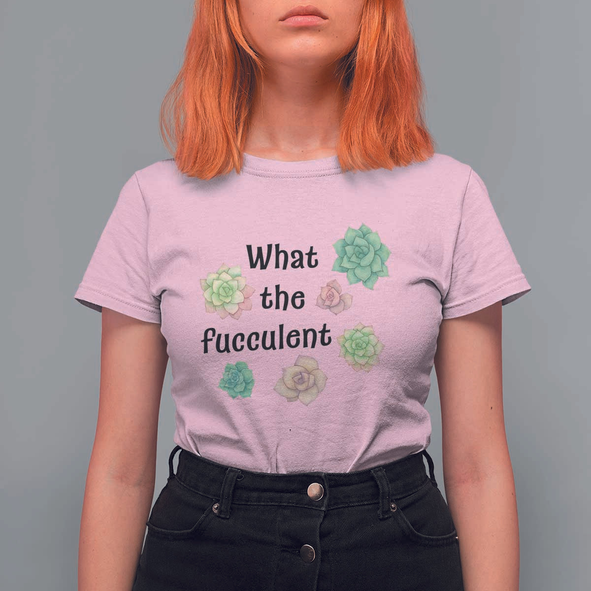 Succulent Lover Gift T Shirt For Women What The Fucculent - Wonder Print Shop