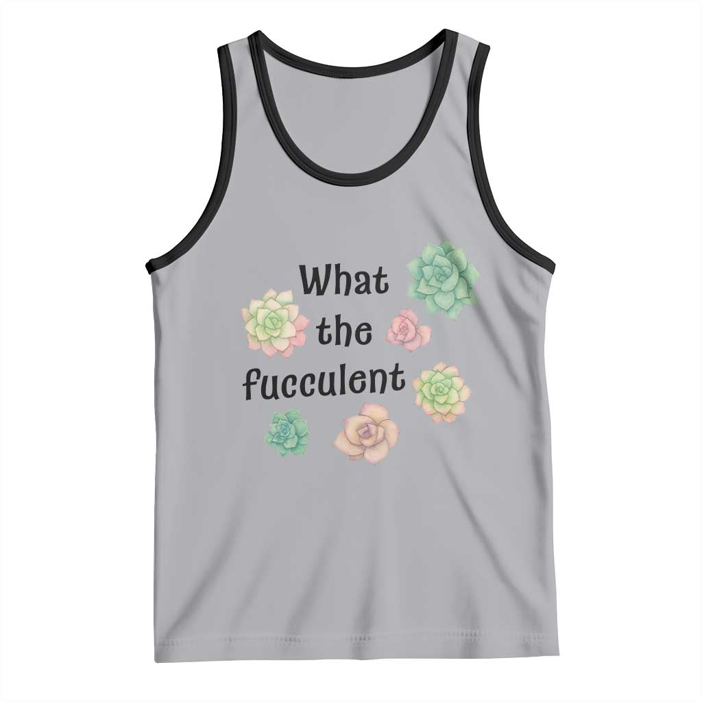 Succulent Lover Gift Tank Top What The Fucculent - Wonder Print Shop
