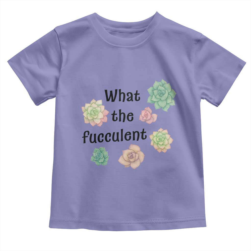 Succulent Lover Gift Toddler T Shirt What The Fucculent - Wonder Print Shop