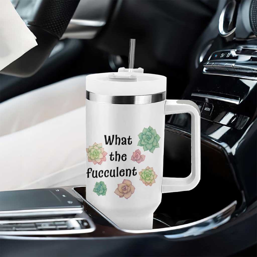 Succulent Lover Gift Tumbler With Handle What The Fucculent - Wonder Print Shop