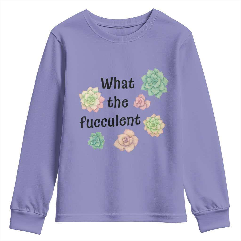Succulent Lover Gift Youth Sweatshirt What The Fucculent - Wonder Print Shop