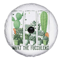 Funny Cactus Plant Lover Spare Tire Cover What The Fucculent - Wonder Print Shop