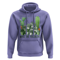 Funny Cactus Plant Lover Hoodie What The Fucculent - Wonder Print Shop