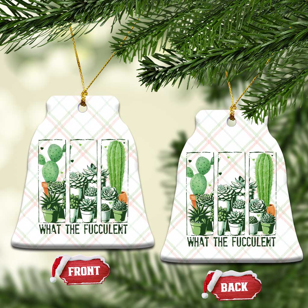 Funny Cactus Plant Lover Ceramic Ornament What The Fucculent - Wonder Print Shop
