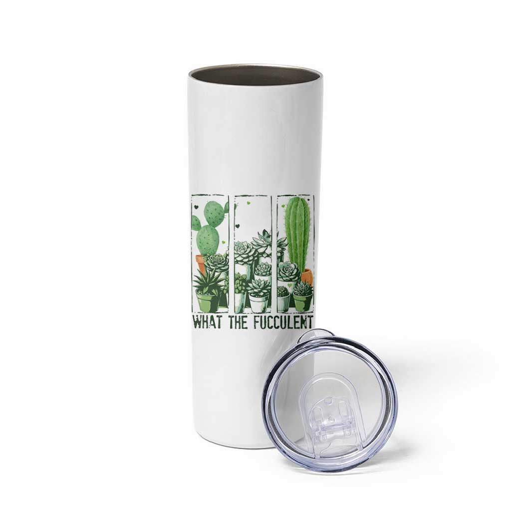 Funny Cactus Plant Lover Skinny Tumbler What The Fucculent - Wonder Print Shop