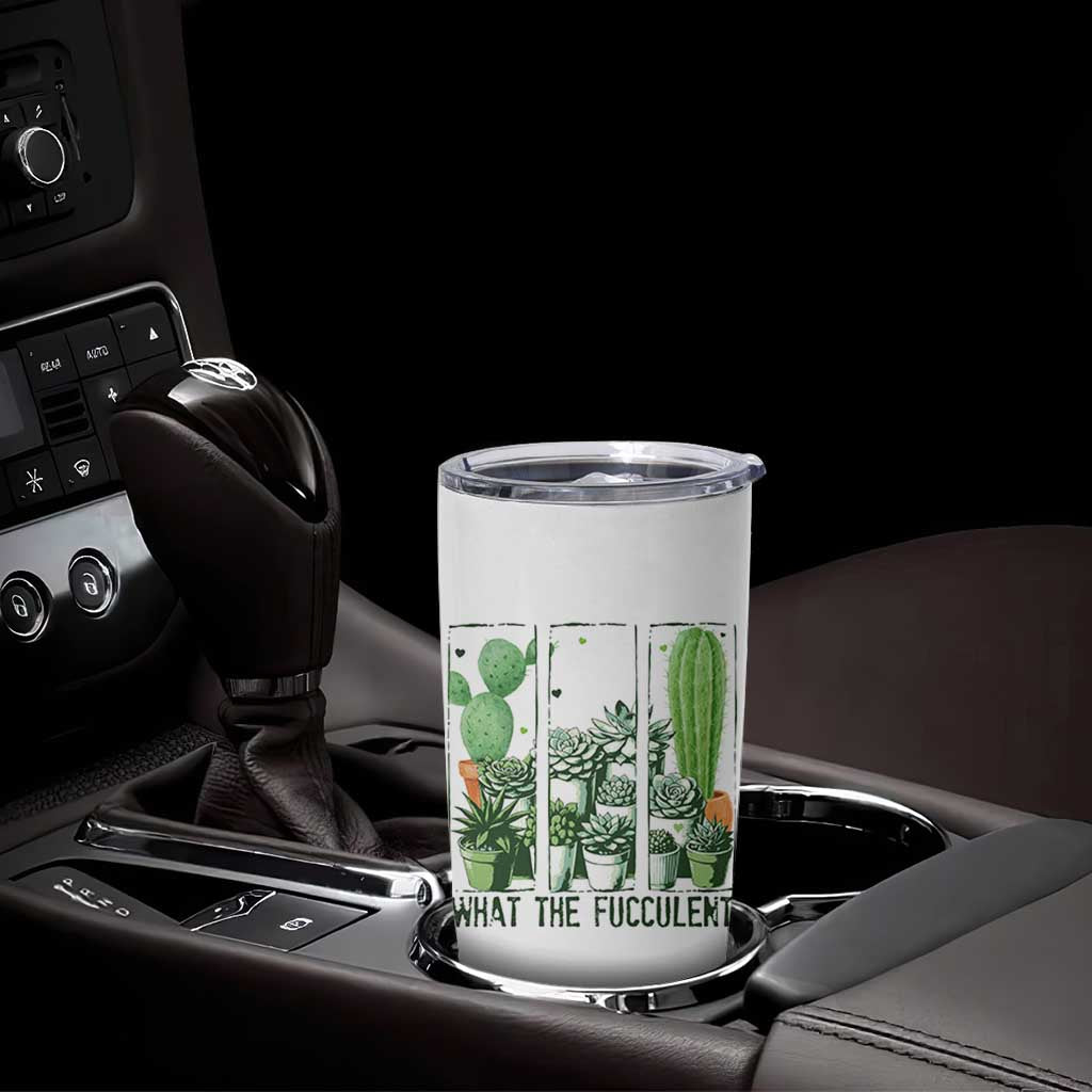 Funny Cactus Plant Lover Tumbler Cup What The Fucculent - Wonder Print Shop