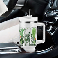 Funny Cactus Plant Lover Tumbler With Handle What The Fucculent - Wonder Print Shop