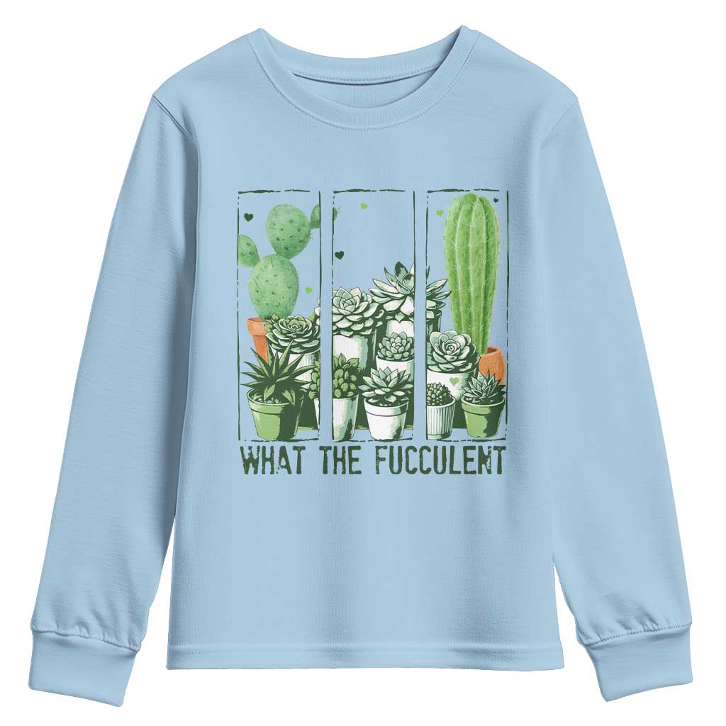 Funny Cactus Plant Lover Youth Sweatshirt What The Fucculent - Wonder Print Shop