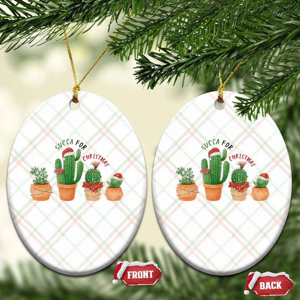 Funny Succulent Plant Lover Gift Ceramic Ornament Succa For Xmas - Wonder Print Shop