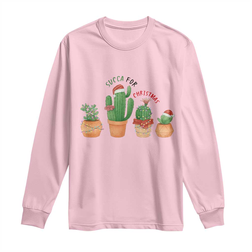 Funny Succulent Plant Lover Gift Long Sleeve Shirt Succa For Christmas - Wonder Print Shop