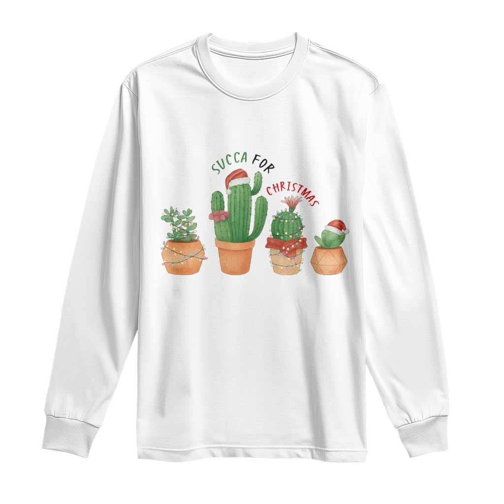 Funny Succulent Plant Lover Gift Long Sleeve Shirt Succa For Christmas - Wonder Print Shop