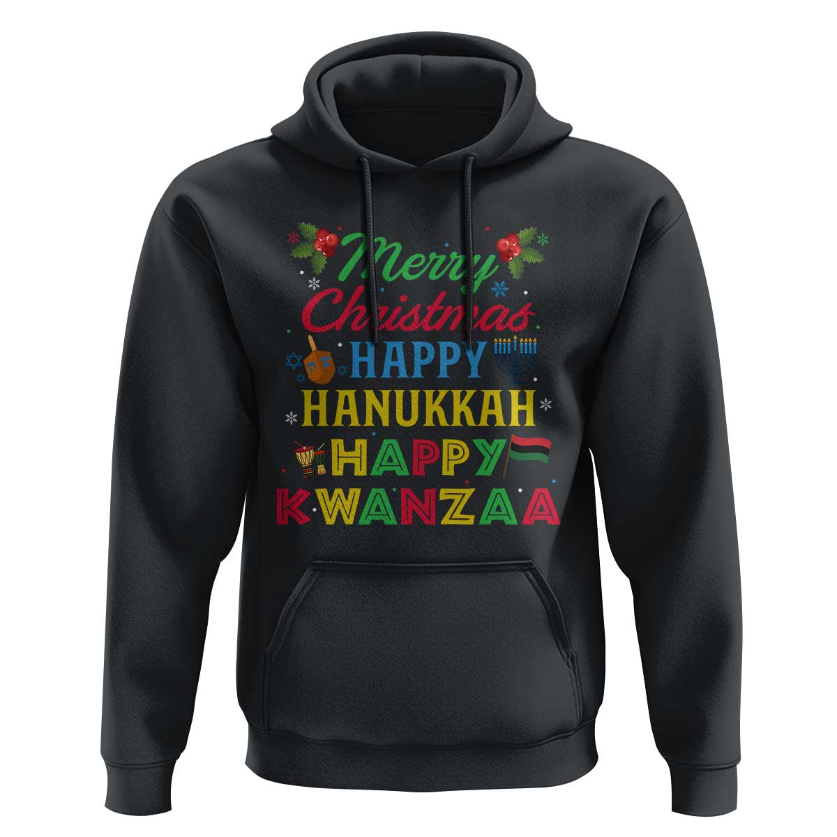 Merry Christmas Hanukkah Kwanzaa Hoodie Funny Holiday Gift - Wonder Print Shop