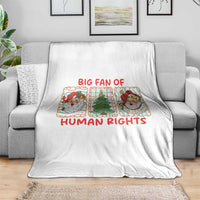Big Fan Of Human Rights And Equality Throw Blanket Xmas Activism Gift - Wonder Print Shop