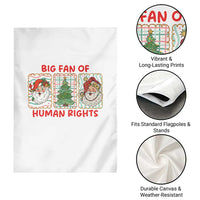 Big Fan Of Human Rights And Equality Garden Flag Xmas Activism Gift - Wonder Print Shop