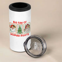 Big Fan Of Human Rights And Equality 4 in 1 Can Cooler Tumbler Xmas Activism Gift - Wonder Print Shop