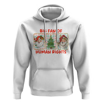 Big Fan Of Human Rights And Equality Hoodie Xmas Activism Gift - Wonder Print Shop