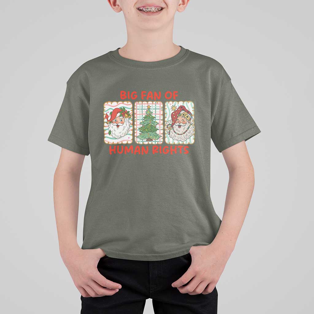 Big Fan Of Human Rights And Equality T Shirt For Kid Xmas Activism Gift - Wonder Print Shop