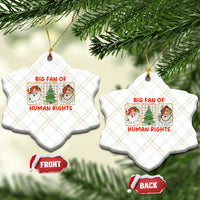 Big Fan Of Human Rights And Equality Ceramic Ornament Xmas Activism Gift - Wonder Print Shop