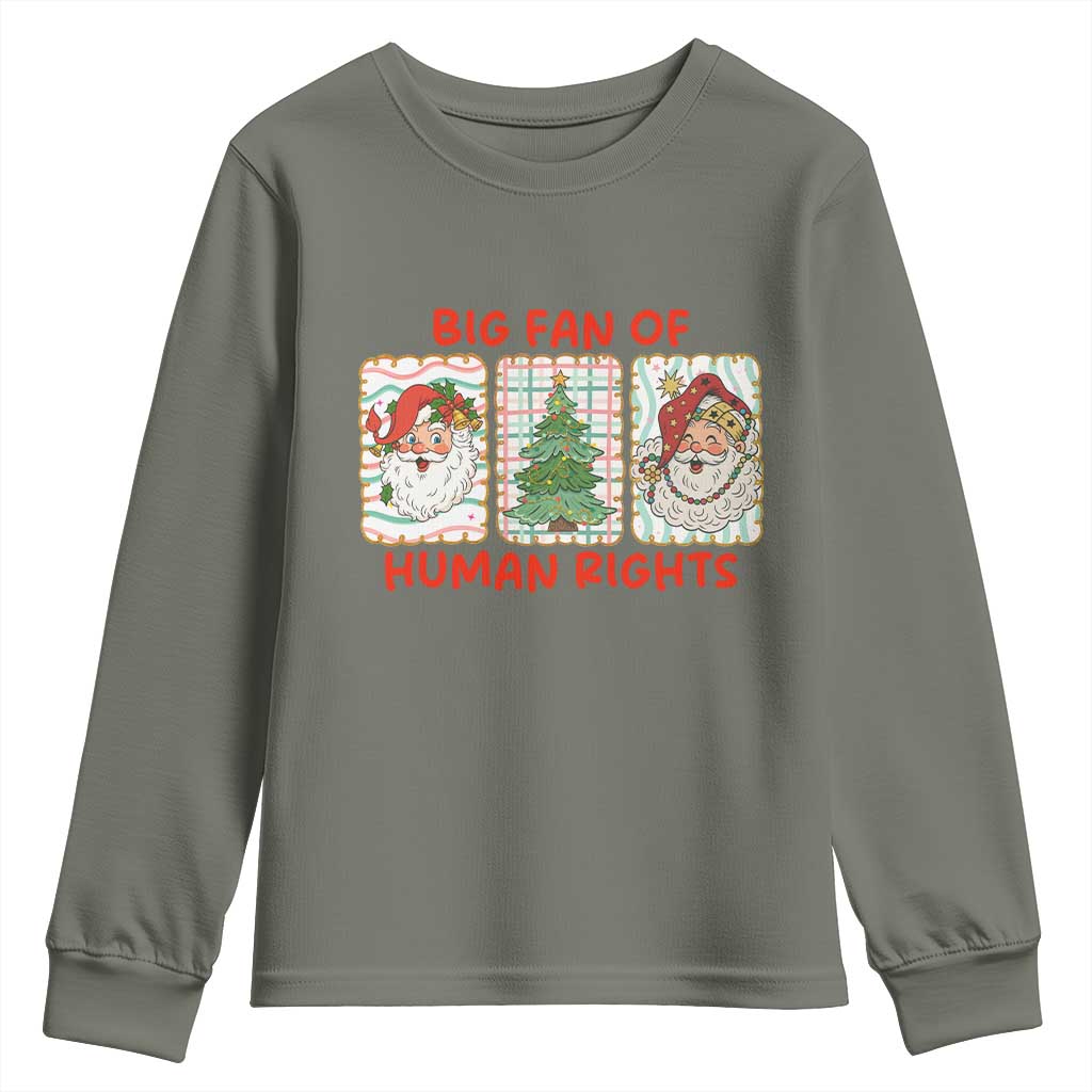 Big Fan Of Human Rights And Equality Youth Sweatshirt Xmas Activism Gift - Wonder Print Shop