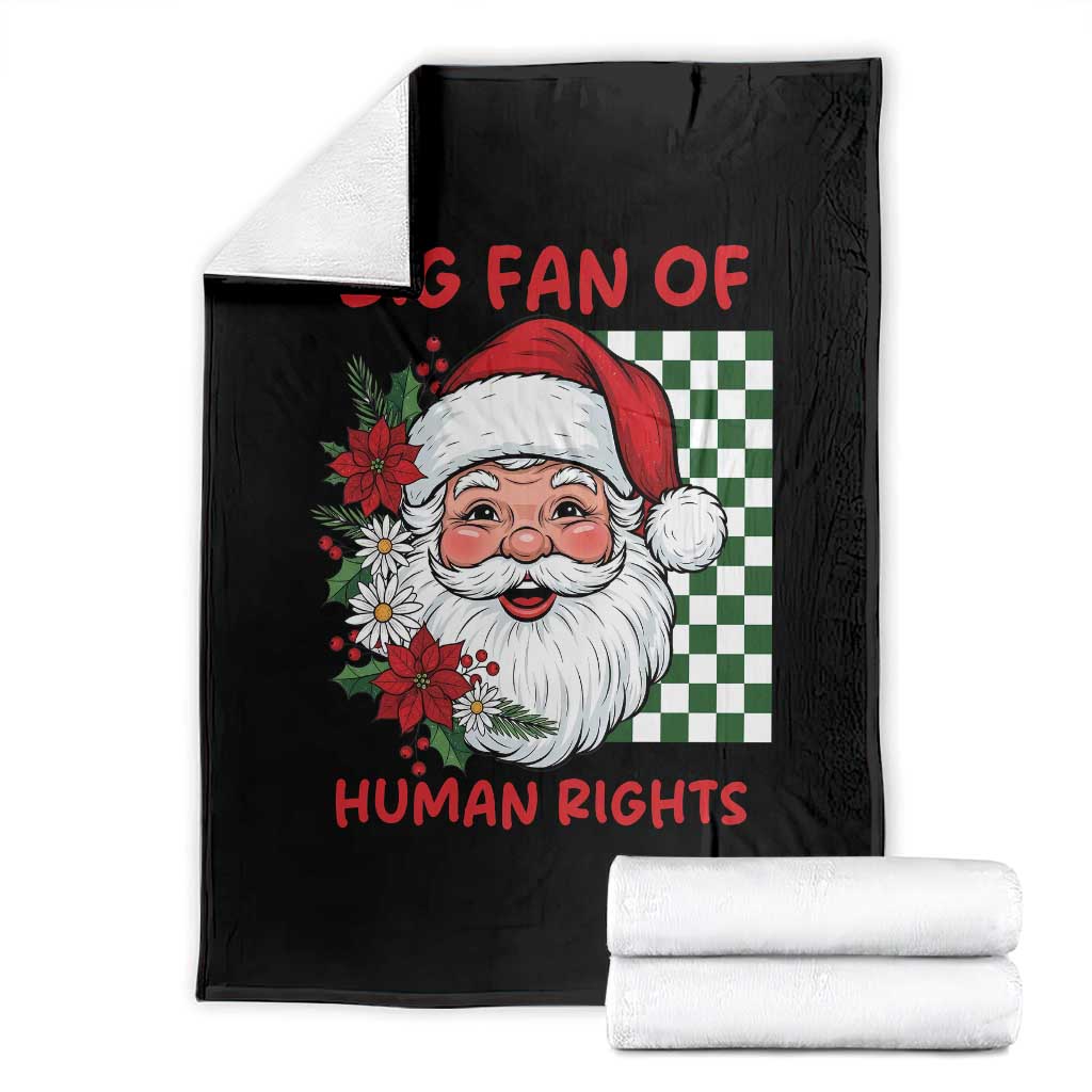 Christmas Cute Santa Big Fan Of Human Rights Gift Throw Blanket - Wonder Print Shop