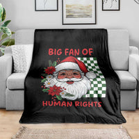 Christmas Cute Santa Big Fan Of Human Rights Gift Throw Blanket - Wonder Print Shop