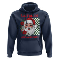 Christmas Cute Santa Big Fan Of Human Rights Gift Hoodie - Wonder Print Shop
