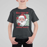 Christmas Cute Santa Big Fan Of Human Rights Gift T Shirt For Kid - Wonder Print Shop