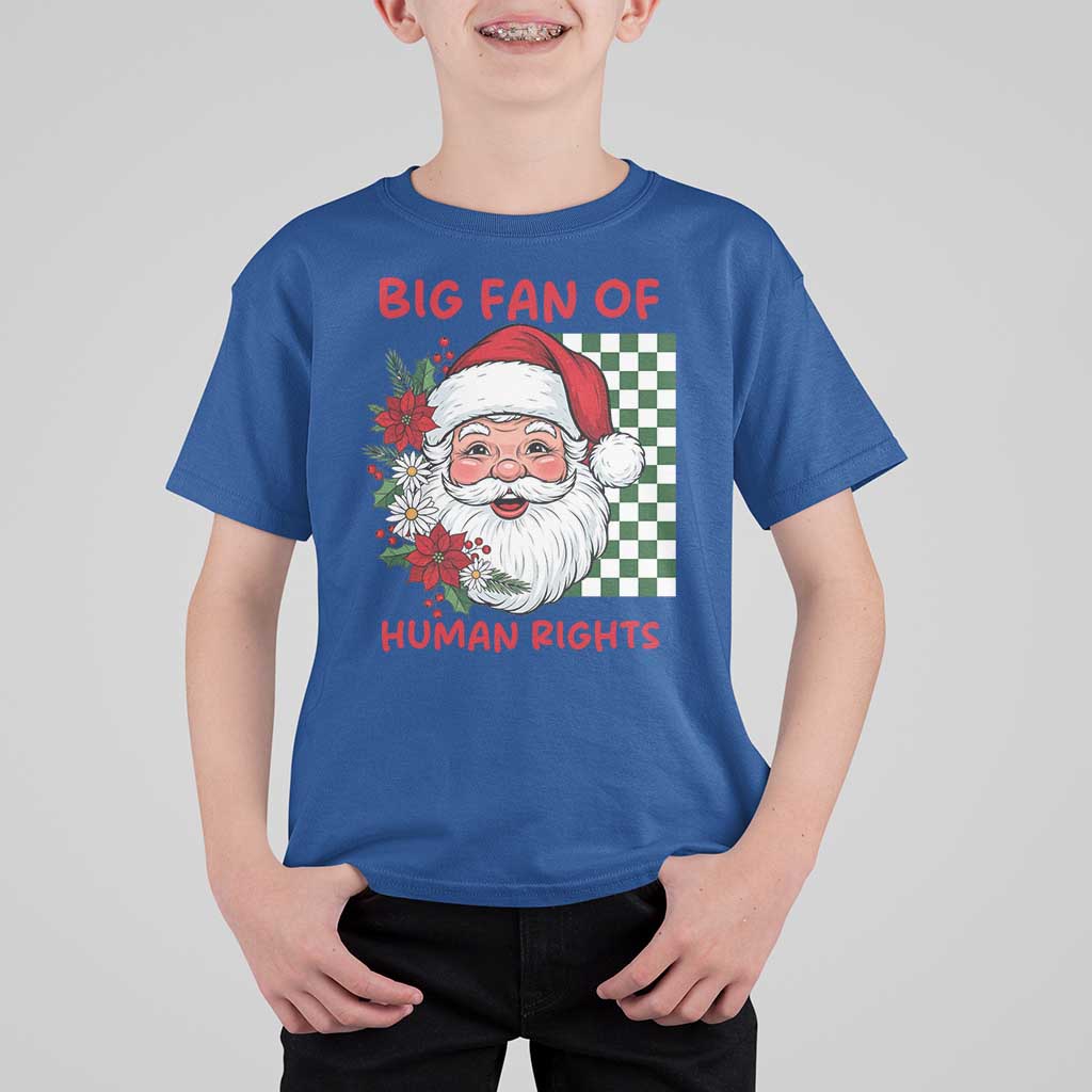 Christmas Cute Santa Big Fan Of Human Rights Gift T Shirt For Kid - Wonder Print Shop