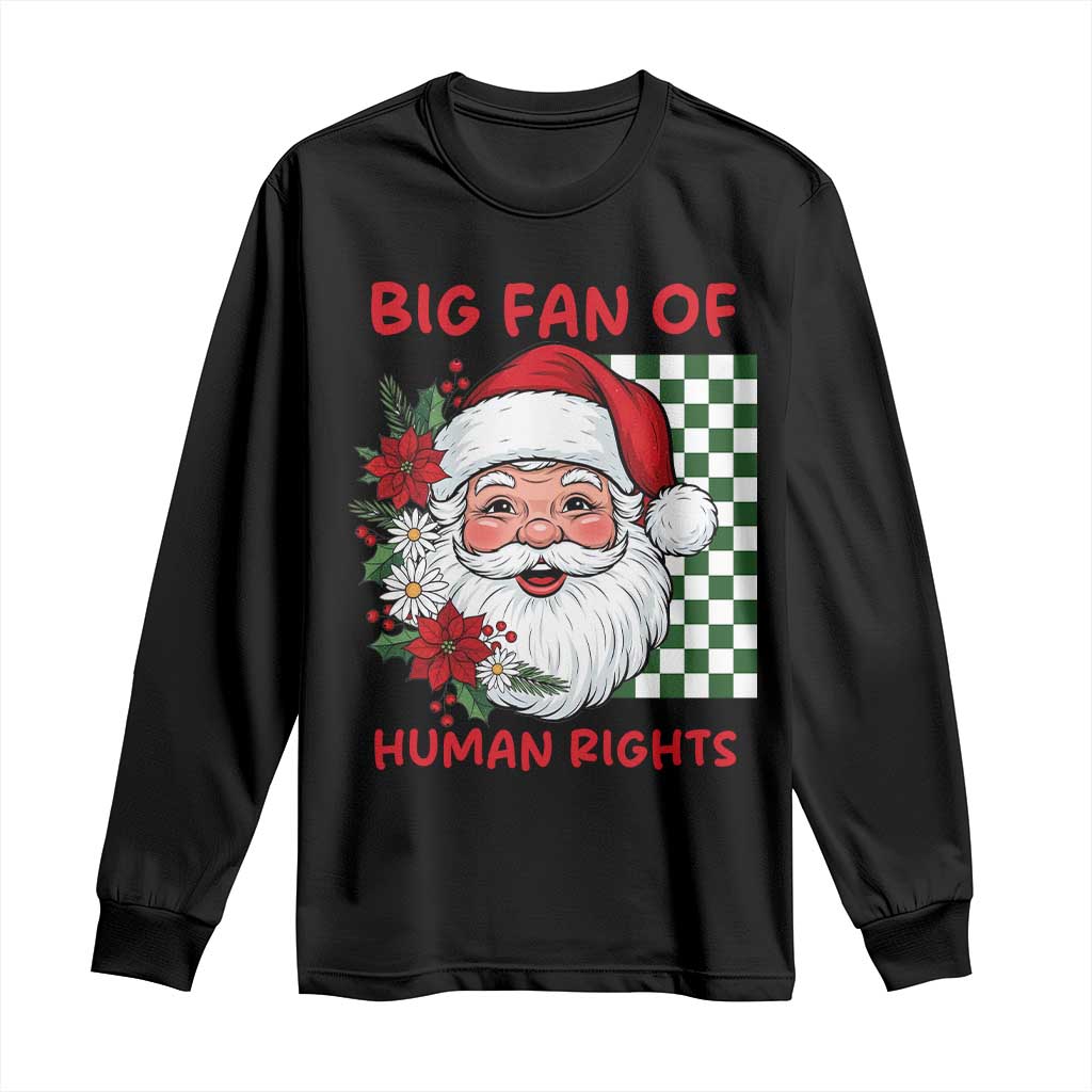Christmas Cute Santa Big Fan Of Human Rights Gift Long Sleeve Shirt - Wonder Print Shop
