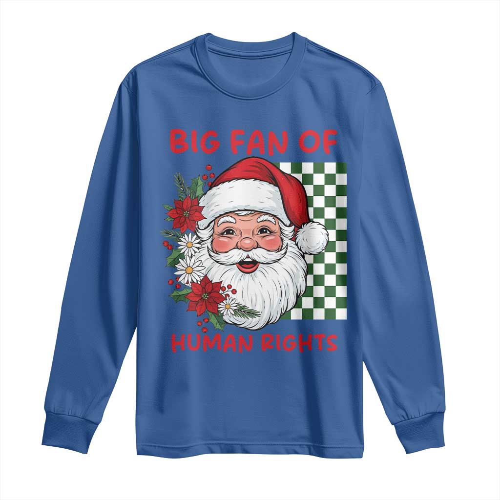 Christmas Cute Santa Big Fan Of Human Rights Gift Long Sleeve Shirt - Wonder Print Shop