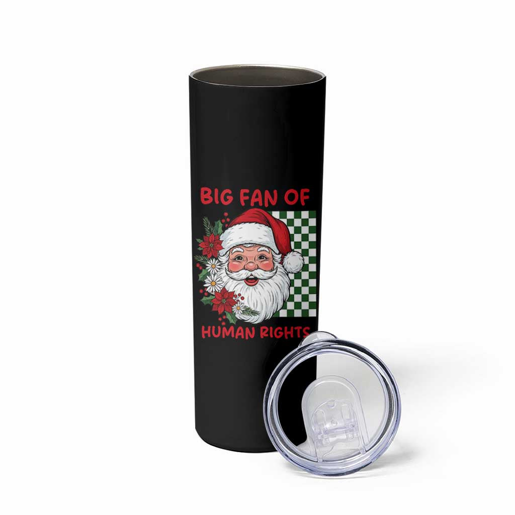 Christmas Cute Santa Big Fan Of Human Rights Gift Skinny Tumbler - Wonder Print Shop