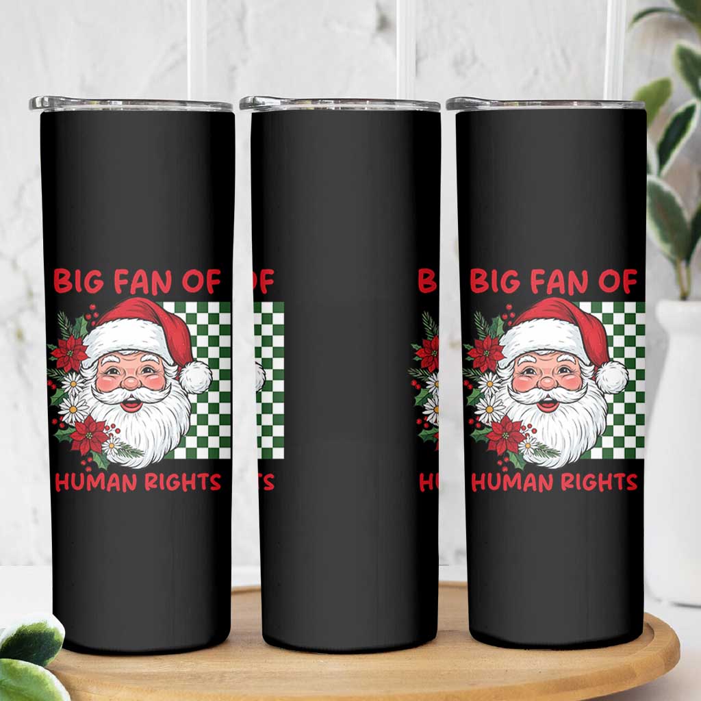 Christmas Cute Santa Big Fan Of Human Rights Gift Skinny Tumbler - Wonder Print Shop