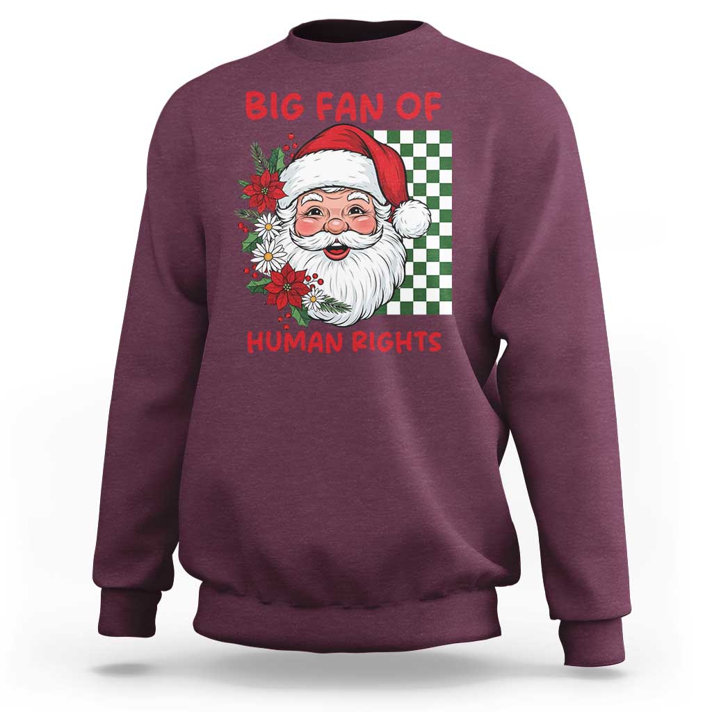 Christmas Cute Santa Big Fan Of Human Rights Gift Sweatshirt - Wonder Print Shop