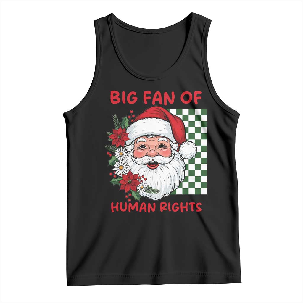 Christmas Cute Santa Big Fan Of Human Rights Gift Tank Top - Wonder Print Shop