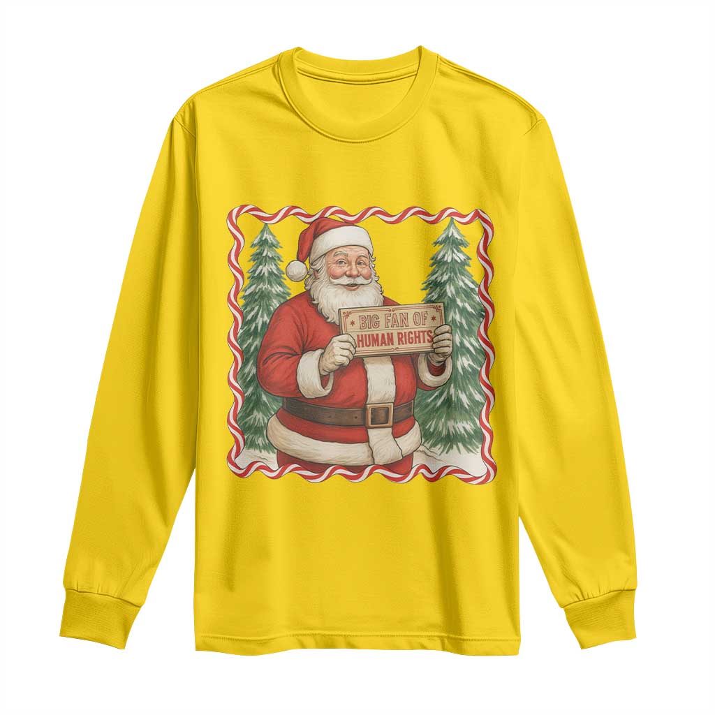Christmas Gift For Big Fans Of Human Rights And Activism Long Sleeve Shirt - Wonder Print Shop