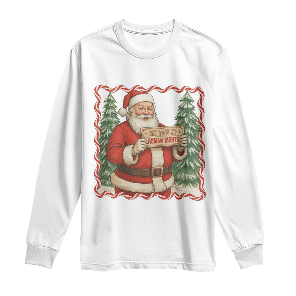 Christmas Gift For Big Fans Of Human Rights And Activism Long Sleeve Shirt - Wonder Print Shop