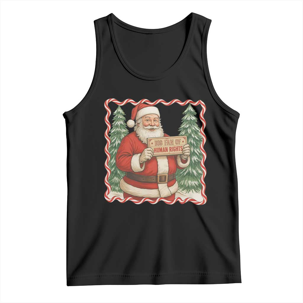 Christmas Gift For Big Fans Of Human Rights And Activism Tank Top - Wonder Print Shop