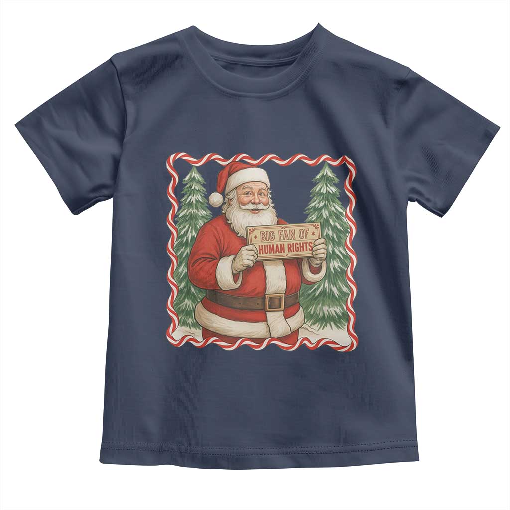 Christmas Gift For Big Fans Of Human Rights And Activism Toddler T Shirt - Wonder Print Shop
