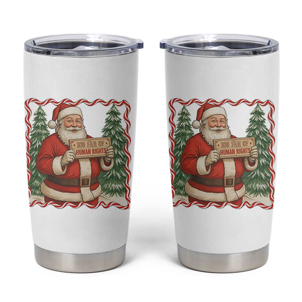 Christmas Gift For Big Fans Of Human Rights And Activism Tumbler Cup - Wonder Print Shop