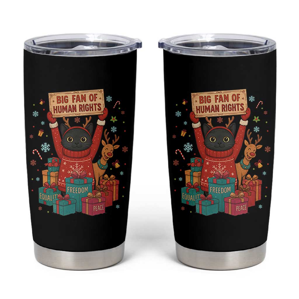 Cute Santa Cat Big Fan Of Human Rights Tumbler Cup Christmas Supporters - Wonder Print Shop