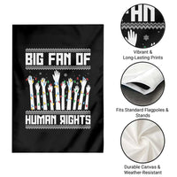 Big Fan Of Human Rights Equality Supporters Garden Flag Christmas Gift - Wonder Print Shop