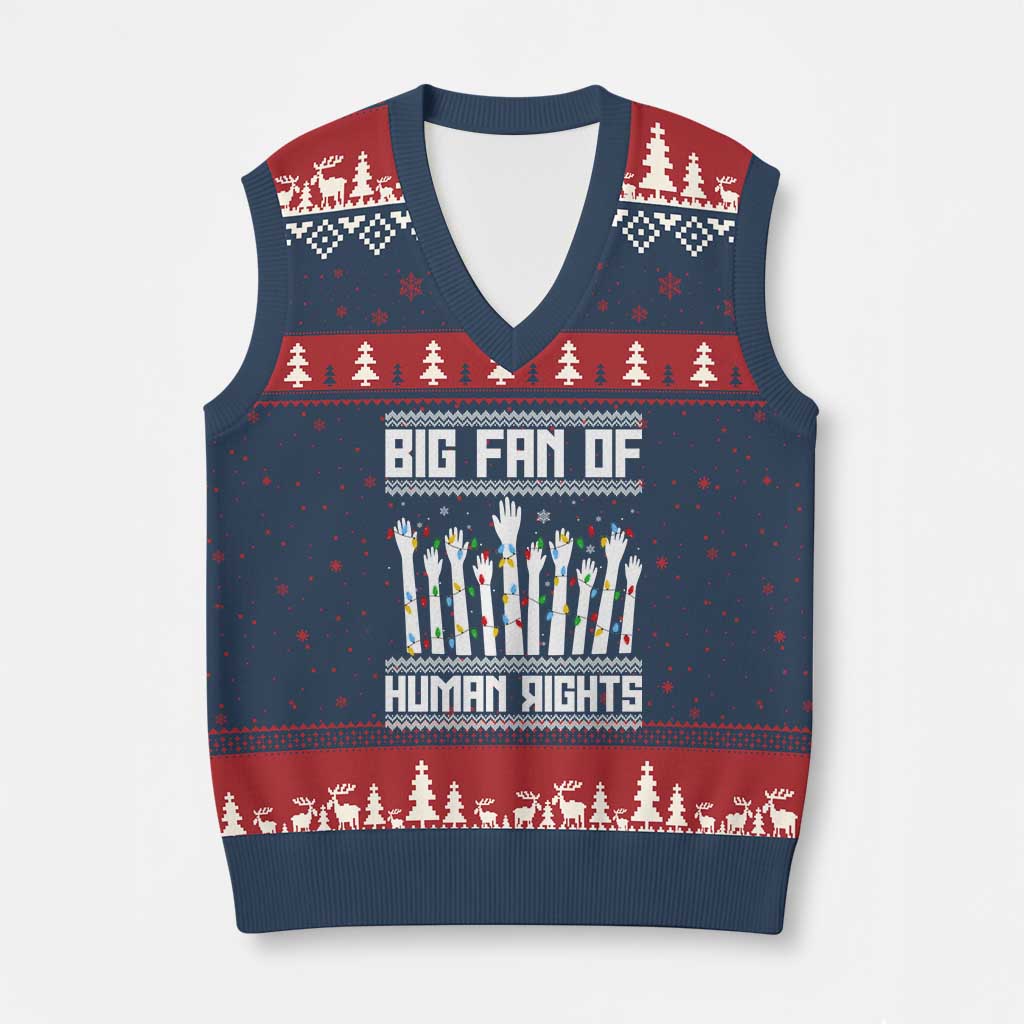 Big Fan Of Human Rights Equality Supporters V-Neck Knit Sweater Vest Xmas Gift - Wonder Print Shop